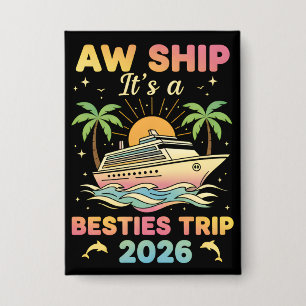 Besties-Kreuzfahrt-T-Shirt Aw Ship Es ist ein Best Button