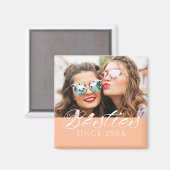"Besties Since" Benutzerdefiniertes Foto Peach Fuz Magnet (Vorderseite/Rückseite)