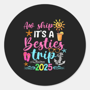 Besties Trip 2025 Friend Cruise Trip Summer Vacati Runder Aufkleber