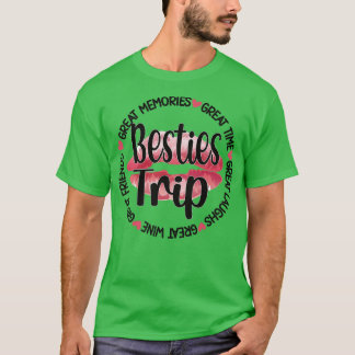 Besties Trip Best Friend Vacation Travel Girls T-Shirt
