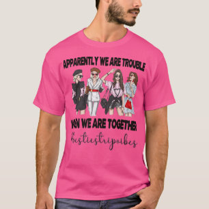 Besties Trip Vibes Best Friend Urlaub Reisen Gir T-Shirt