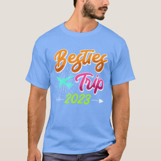Bestiesrip 2023 Urlaub Freunde Frühling Break Gesc T-Shirt
