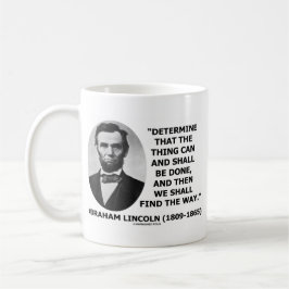 Bestimmen Sie die Sache kann und wird getan werden Kaffeetasse