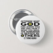 Bestimmen Sie, was Gott Ihnen Aquinas Zitat gegebe Button (Vorne & Hinten)