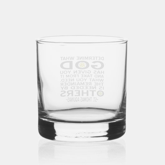 Bestimmen Sie, was Gott Ihnen Aquinas Zitat gegebe Whiskyglas (Rückseite)