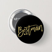 Bestman Bow Krawatte Gold Script Bachelor Party We Button (Vorne & Hinten)