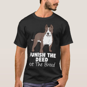 Bestraft die Tat, nicht die Rasse Pitbull Gif Pit T-Shirt