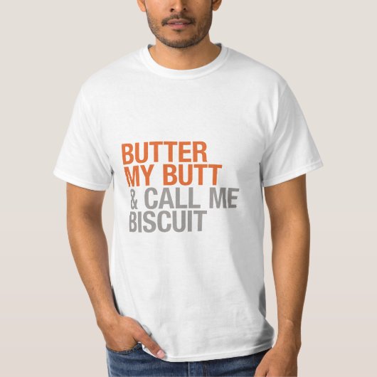 Bestreichen Sie meinen Hintern mit Butter und T-Shirt (Vorderseite)