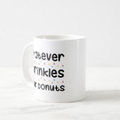 Bestreut eure Donuts Kaffeetasse (Vorderseite Links)