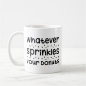Bestreut eure Donuts Kaffeetasse (Links)