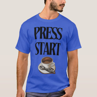 Bestseller Press Start Kaffee T-Shirt