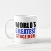 Bestste DIE BÜHNE-MAMA der Welt Kaffeetasse (Links)