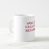 BESTSTE NACHBARkaffee-Tasse der WELT Kaffeetasse (Vorderseite Links)