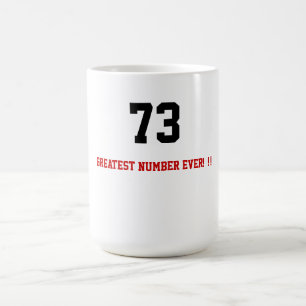 Bestste Zahl der Geek-Kaffeetasse 73 überhaupt!! Kaffeetasse