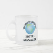 Bestster das Hotel-Manager der Welt Mattglastasse (Links)