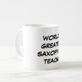Bestster der Saxophone-Lehrer-" Tasse "der Welt (Vorderseite Links)