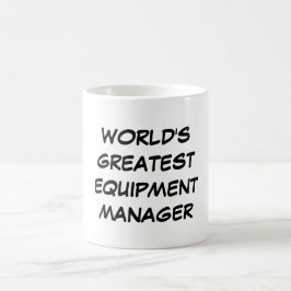 Bestster die Ausrüstungs-Manager-" Tasse "der Welt