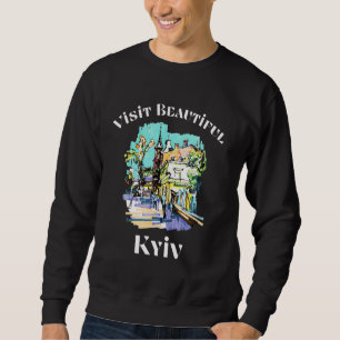 Besuch Beautiful Kiew Sweatshirt