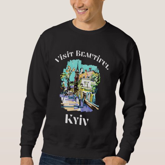 Besuch Beautiful Kiew Sweatshirt (Vorderseite)
