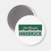 Besuch des schönen Innsbruck Magnet (Vorderseite/Rückseite)