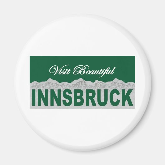 Besuch des schönen Innsbruck Magnet (Vorne)