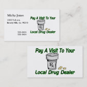 Besuch zu Ihrem lokalen Drogenhändler Visitenkarte (Vorne/Hinten)