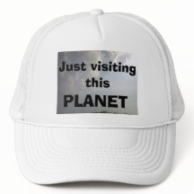 BESUCHEN SIE DIESEN PLANETTRUCKER HAT