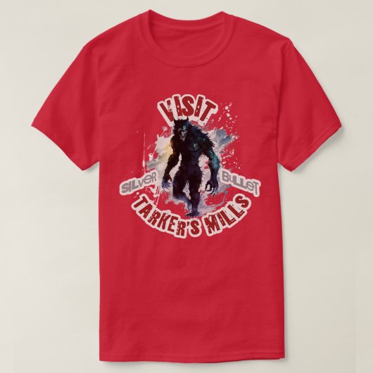 Besuchen Sie Tarkers Mills Silver Bullet Werewolf T-Shirt (Design vorne)