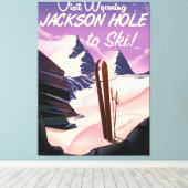 Besuchen Sie Wyoming! Jackson Hole zum Skitourenpl Leinwanddruck (Insitu (Holzboden))