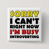 Besy Introverting Funny Button Abzeichen Button (Vorderseite)