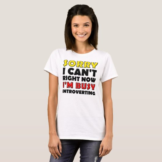 Besy Introverting Funny T - Shirt (Vorne ganz)