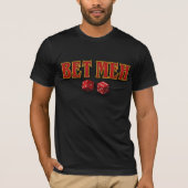 BET MEH T-Shirt (Vorderseite)