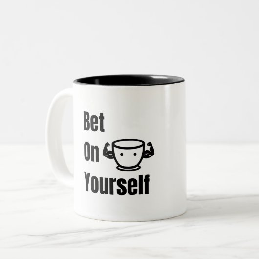 Bet On Yourself Bold Motivation Self Belief Zweifarbige Tasse (Vorderseite Links)