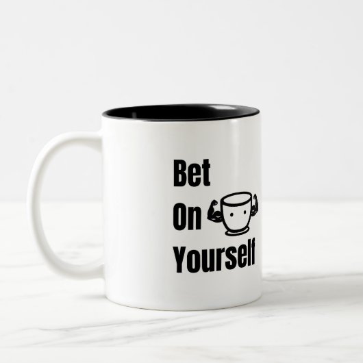 Bet On Yourself Bold Motivation Self Belief Zweifarbige Tasse (Links)
