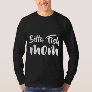 Beta Betta Fish Mama Niedliche Hausmutter für Mädc T-Shirt