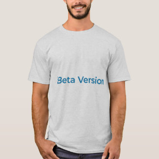 Beta-Version – Tech-Geek-Typografie-Design T-Shirt