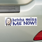 Betcha Fräulein Me Now! Clinton-Autoaufkleber Autoaufkleber (Auf Auto)