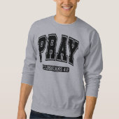 Bete Christlich Faith Sweatshirt (Vorderseite)