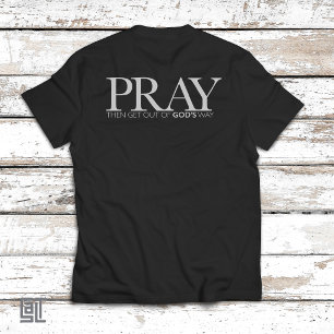 BETE DANN TRITT AUS GOTTES WEG – Minimalist Christ T-Shirt