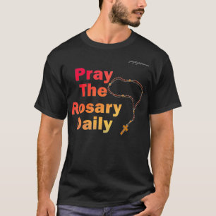 Bete den Rosary Daily T-Shirt