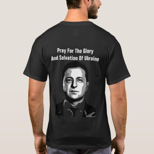 Bete für den Ruhm und die Rettung der Ukraine T-Shirt (Rückseite)