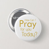 Bete Für Dich Gold Christlich Button (Vorne & Hinten)