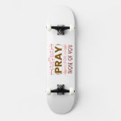 Bete für die von dir skateboard (Vorderseite)