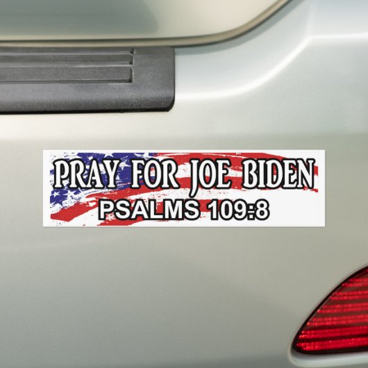 Bete für Joe Biden Psalms 109:8 Autoaufkleber (Auf Auto)