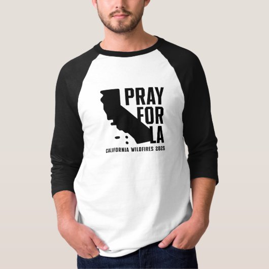 Bete für LA California 2025 Wildfire 3/4 s raglan T-Shirt (Vorderseite)