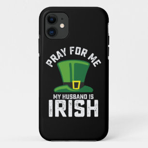 Bete für mich, mein Mann ist irisch St. Patrick's Case-Mate iPhone Hülle