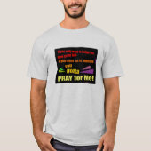 Bete für mich T-Shirt (Vorderseite)