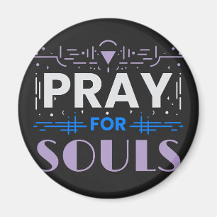 Bete für Soule Magnet