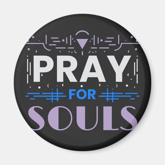 Bete für Soule Magnet (Vorne)