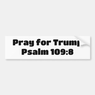 Bete für Trump Psalm 109:8 Autoaufkleber